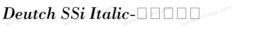 Deutch SSi Italic字体转换